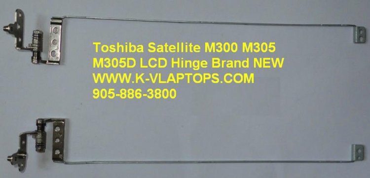 Toshiba Satellite M300 M305 M305D LCD Hinge NEW - Click Image to Close